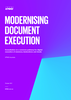 Modernising document execution