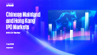 Chinese Mainland and Hong Kong IPO Markets: 2025 Q1 Review