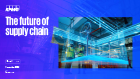 The future of supply chain 2023