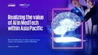 Realising the value of AI in MedTech within Asia Pacific 