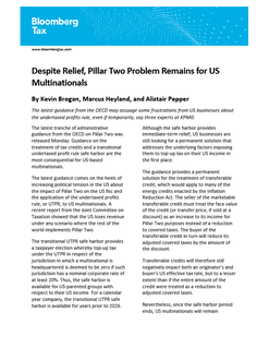 Despite Relief, Pillar Two Problem Remains for US Multinationals
