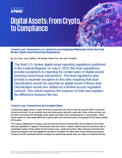 Closed Loop Transactions vs Limited Access Regulated Networks