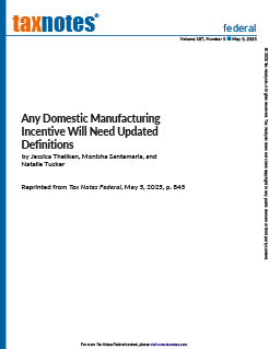 Any Domestic Manufacturing Incentive Will Need Updated Definitions