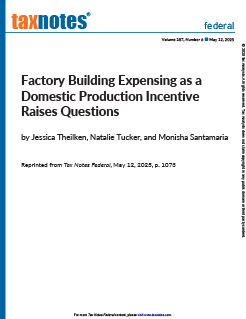 Factory Building Expensing as a Domestic Production Incentive Raises Questions