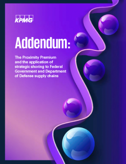 The Proximity Premium and the application of strategic shoring to Federal Government and Department of Defense supply chains
