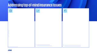 Addressing top of mind insurance issues