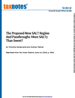 The Proposed New SALT Regime and Passthroughs: More SALTy Than Sweet?