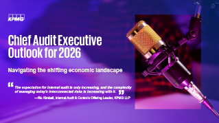 Chief Audit Executive Outlook for 2026: Navigating the shifting economic landscape